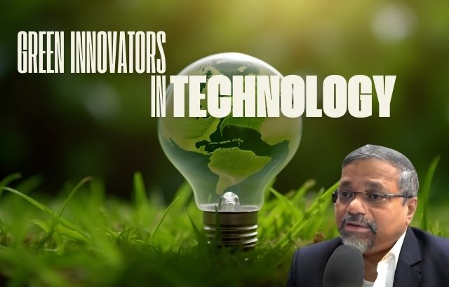 Green Innovators in Technology: Shaping a Sustainable Digital Future
