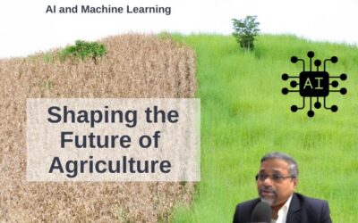 How AI and Machine Learning Are Shaping the Future of Agriculture
