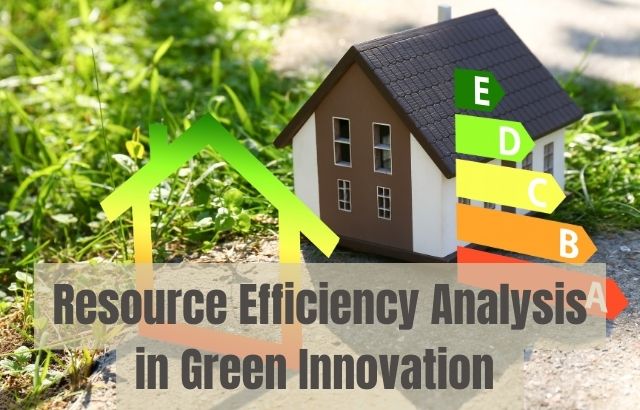 Resource Efficiency Analysis