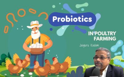 The Growing Market for Probiotics in Poultry Farming: How the Probiotic Revolution is Shaping the Future of Poultry Health