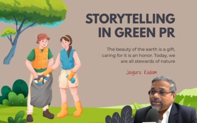 The Power of Storytelling in Green PR: Crafting Compelling Narratives for Environmental Change