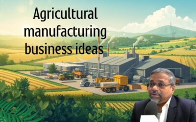 Best Agricultural Manufacturing Business Ideas in India