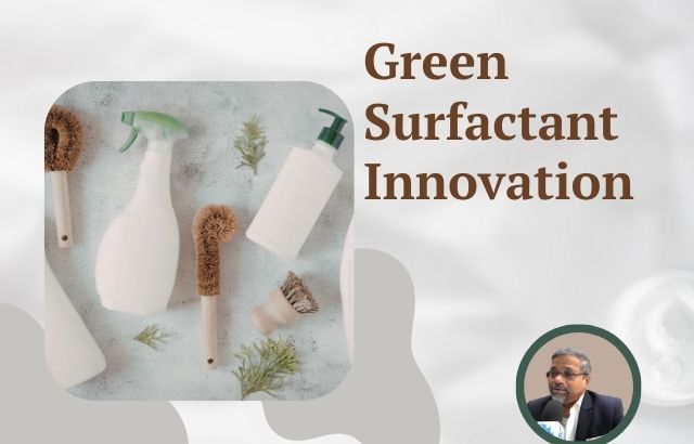 Green Innovation in Household & Personal Care Products: The Rise of Sustainable Surfactants