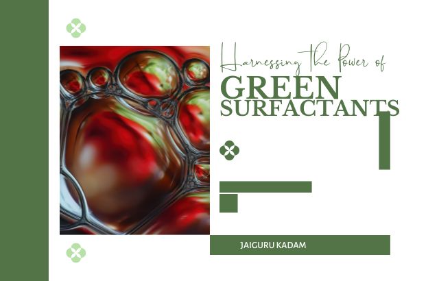 Harnessing the Power of Green Surfactants in Agriculture