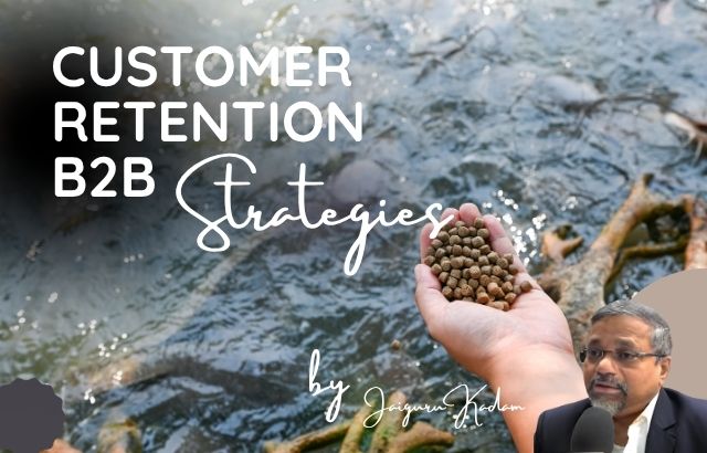 Customer Retention B2B Strategies for Ingredient Businesses