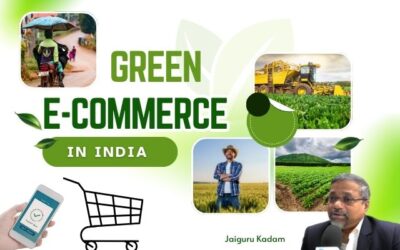 Future of E-Commerce in India & Green Agriculture