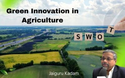 Green Innovation in Agriculture: A SWOT & PESTLE Perspective