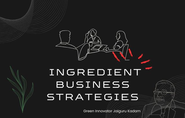 Ingredient Business Strategies