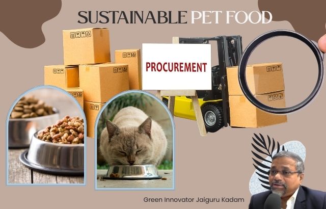 The Future of Sustainable Procurement in Pet Food Manufacturing