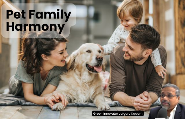 Pet Family Harmony in a healthy and sustainable home