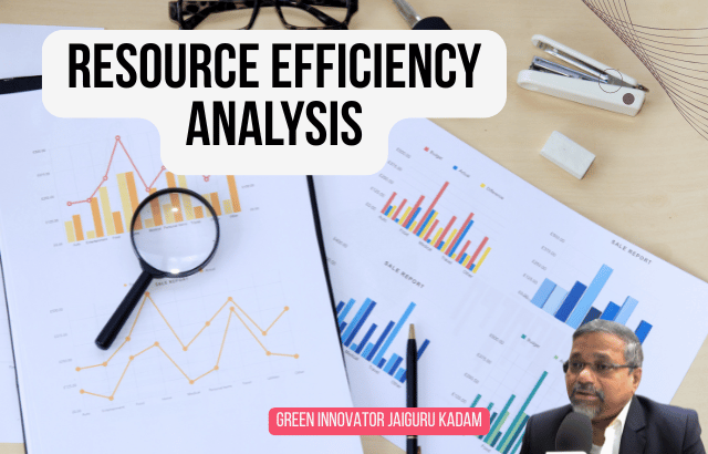 Resource Efficiency Analysis